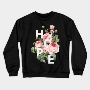 love flowers Crewneck Sweatshirt